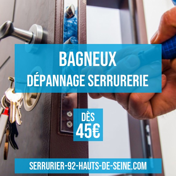 Serrurier Bagneux 92