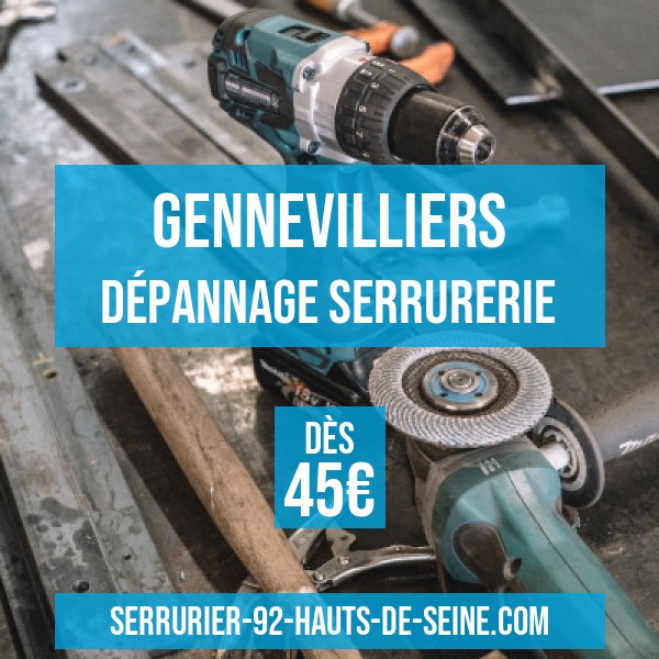 Serrurier Gennevilliers 92
